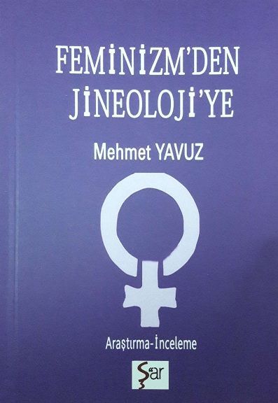 Feminizm'den jineoloji'ye