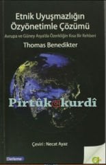 Etnik Uyuşmazlığın Özyönetimle Çözümü