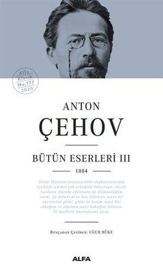 Anton Çehov Bütün Eserleri 3 - 1884-Ciltli