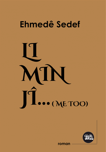 Li Min jî (Me Too)