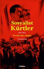 Sosyalist Kürtler (1917-1937 Devrim, İnşa, Sürgün)