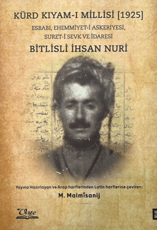 Kürd Kıyam-ı Millisi (1925) - Bitlisli İhsan Nuri