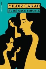 Ev Rê Naçe Bihuştê