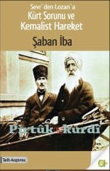 Sevr'den Lozan'a Kürt Sorunu ve Kemalist Hareket