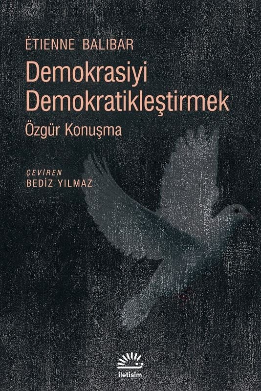 Demokrasiyi Demokratikleştirmek-Özgür Konuşma