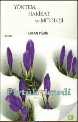 Yöntem, Hakikat ve Mitoloji