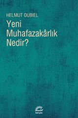 Yeni Muhafazakarlık Nedir?