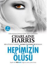 Hepimizin Ölüsü -  Sookie Stackhouse serisi 7.Kitap