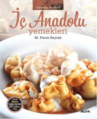 İç Anadolu Yemekleri-Ciltli