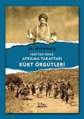 1925'ten Önce Ayrılma Taraftarı Kürt Örgütleri