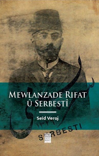 Mewlanzade Rifat û Serbestî