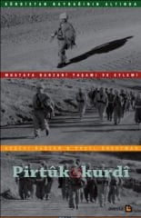Kürdistan Bayrağının Altında Mustafa Barzani Yaşamı ve Eylemi