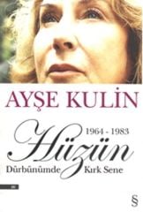 Hüzün - Dürbünümden Kırk Sene (1964-1983)