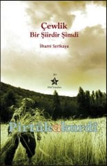Çewlik Bir Şiirdir Şimdi