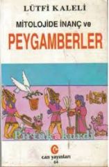 Mitolojide İnanç ve Peygamberler