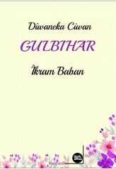 Dîwaneka Ciwan Gulbihar