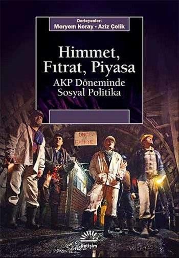 Himmet, Fıtrat, Piyasa