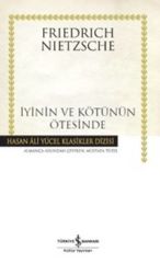 İyinin ve Kötünün Ötesinde - Gelecekteki Bir Felseye Giriş