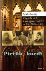 Diyarbekirli Cemilpaşazadeler ve Kürt Milliyetçiliği