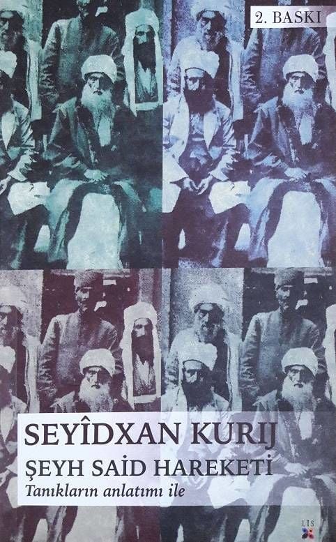 Tanıkların Anlatımı ile Şeyh Said Hareketi