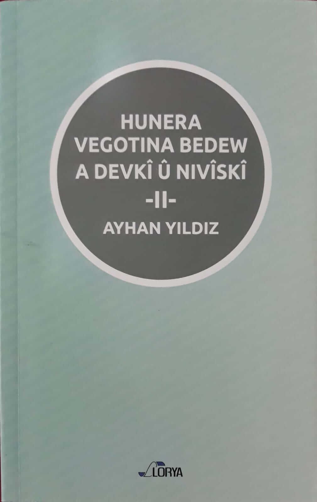 Hunera Vegotina Bedew A Devkî û Nivîskî  -2