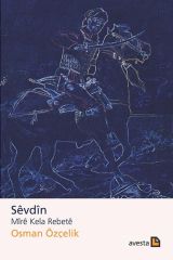 Sêvdîn - Mîrê Kela Rebetê