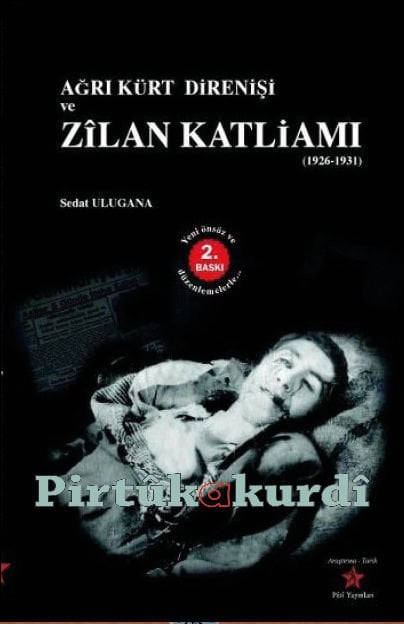 Ağrı Kürt Direnişi ve Zilan Katliamı