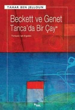 Beckett ve Genet Tanca'da Bir Çay