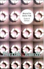 Beyrut’ta Deniz Yok