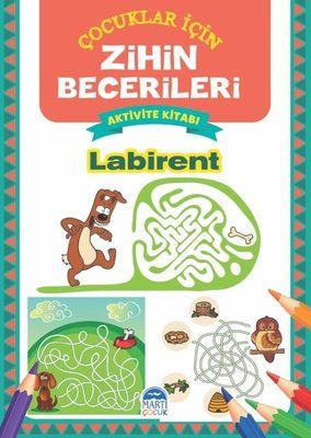 Labirent - Çocuklar için Zihin Becerileri Aktivite Kitabı