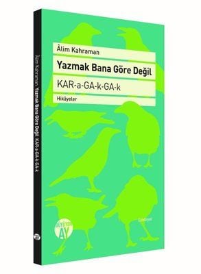 Yazmak Bana Göre Değil