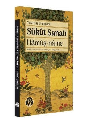 Sükut Sanatı - Hamuş-name