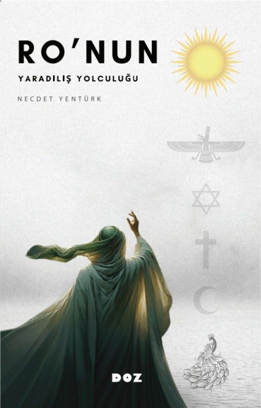 Ro’nun Yaradılış Yolculuğu