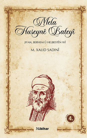 Mela Huseynî Bateyî - Dîwan Berhem û Helbestên wî