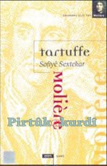Tartuffe - Sofiyê sextekar