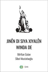Jinên di Siya Xiyalên Winda de