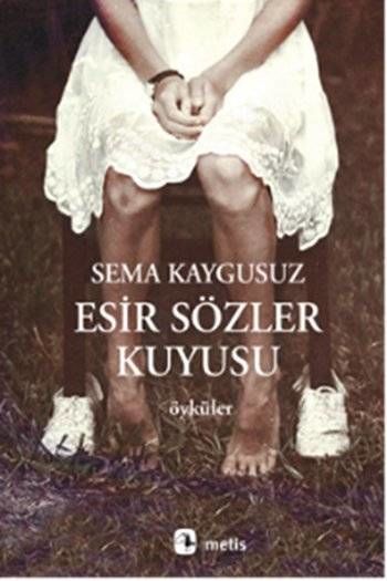 Esir Sözler Kuyusu