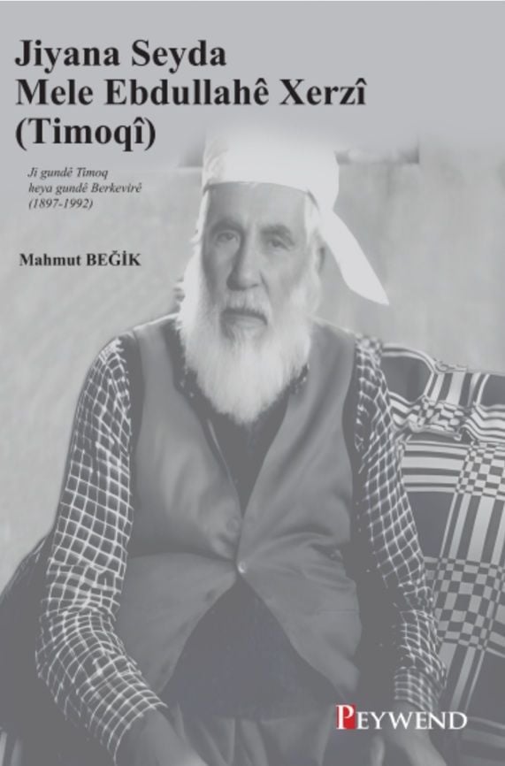 Jiyana Seyda Mele Ebdullahê Xerzî (Timoqî)