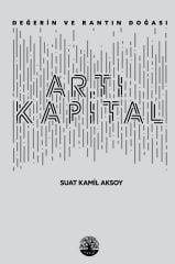 Artı Kapital-Değerin ve Rantın Doğası