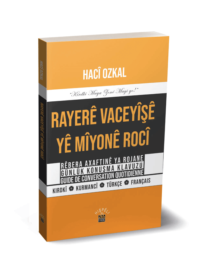 Rayere Vaceyisi Ye Miyone Roci | Rebera Axaftine Ya Rojane | Günlük Konusma Klavuzu | Guide De Conversation Quotidienne