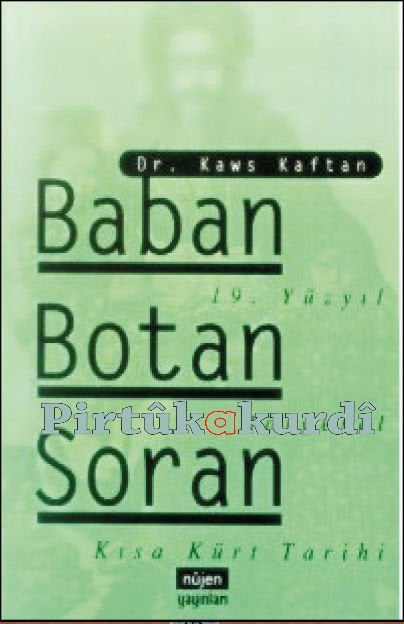 Baban Botan Soran(19. Yüzyıl Bölgesel Kısa Kürt Tarihi)