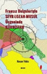 Sevr-Lozan-Musul Üçgeninde Kürdistan