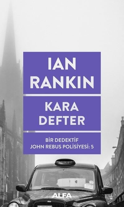 Kara Defter: Bir Dedektif John Rebus Polisiyesi-5