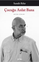 Çocuğu Anlat Bana - Bütün Şiirleri