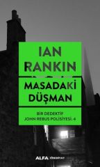 Masadaki Düşman-Bir Dedektif John Rebus Polisiyesi 4