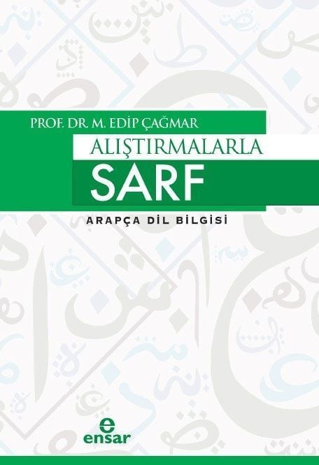 Alıştırmalarla Sarf - Arapça Dil Bilgisi