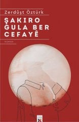 Şakiro Gula Ber Cefayê