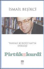 Hayali Kürdistan'ın Dirilişi