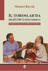 Iç - Toroslarda Oda Kültürü ve Kürtçe Edebiyat