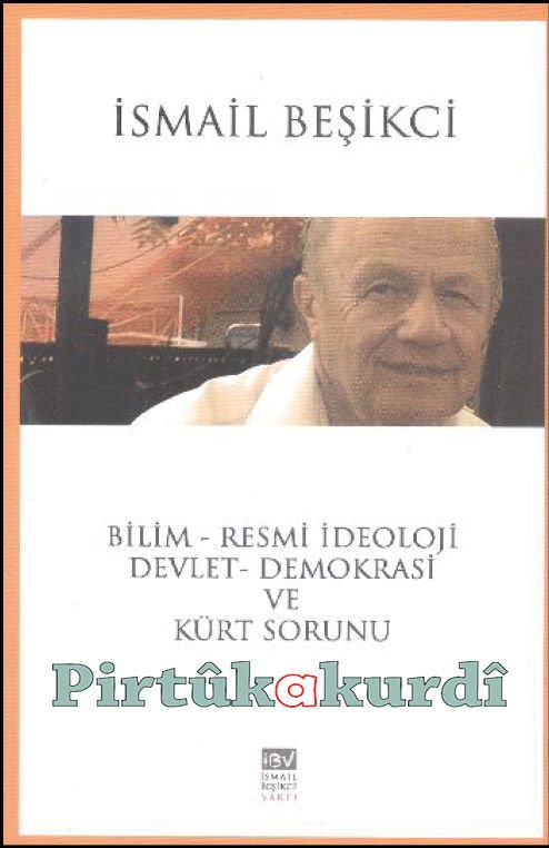 Bilim-Resmi İdeoloji, Devlet Demokrasi ve Kürt Sorunu
